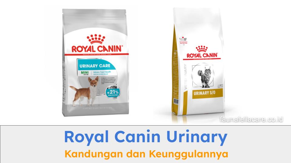 Royal Canin Urinary mengandung sejumlah bahan-bahan yang sangat baik untuk kucing atau anjing yang mengalami masalah terkait urin.